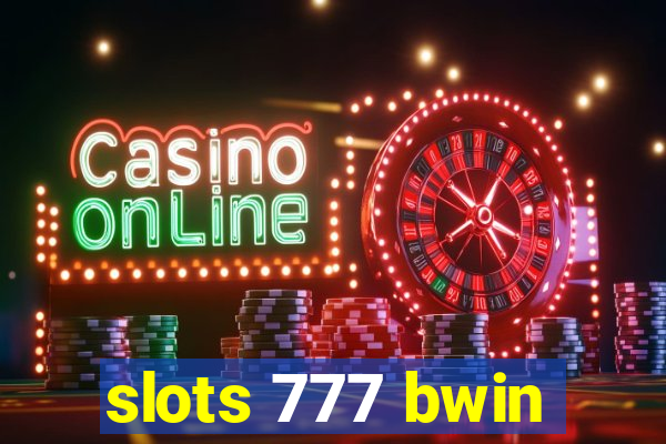 slots 777 bwin